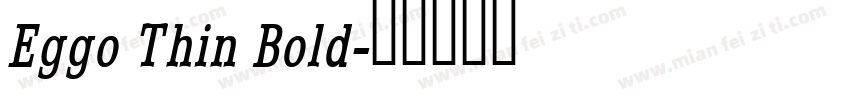 Eggo Thin Bold字体转换